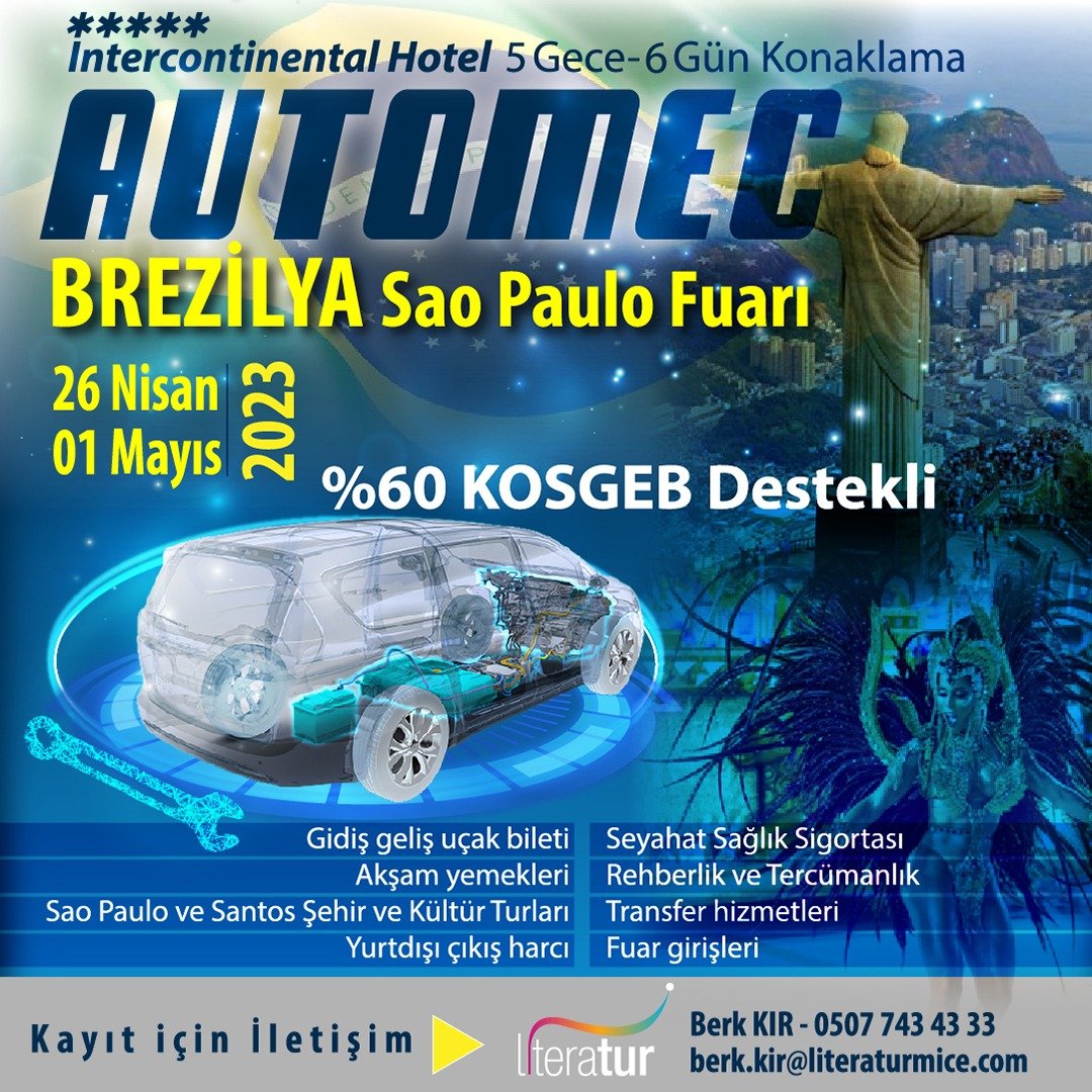 26 Nisan-01 Mays tarihleri arasnda KOSGEB Destekli Brezilya Automec Otomotiv Sanayii Fuar ve  Gezisi dzenlemektedir.